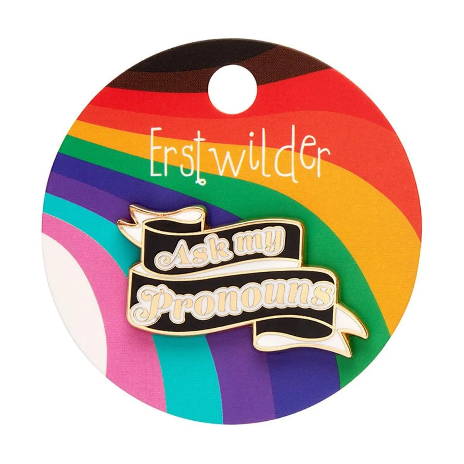 Ask My Pronouns Enamel Pin^Erstwilder Sale