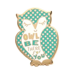 Owl Be There For You Enamel Pin^Erstwilder Best
