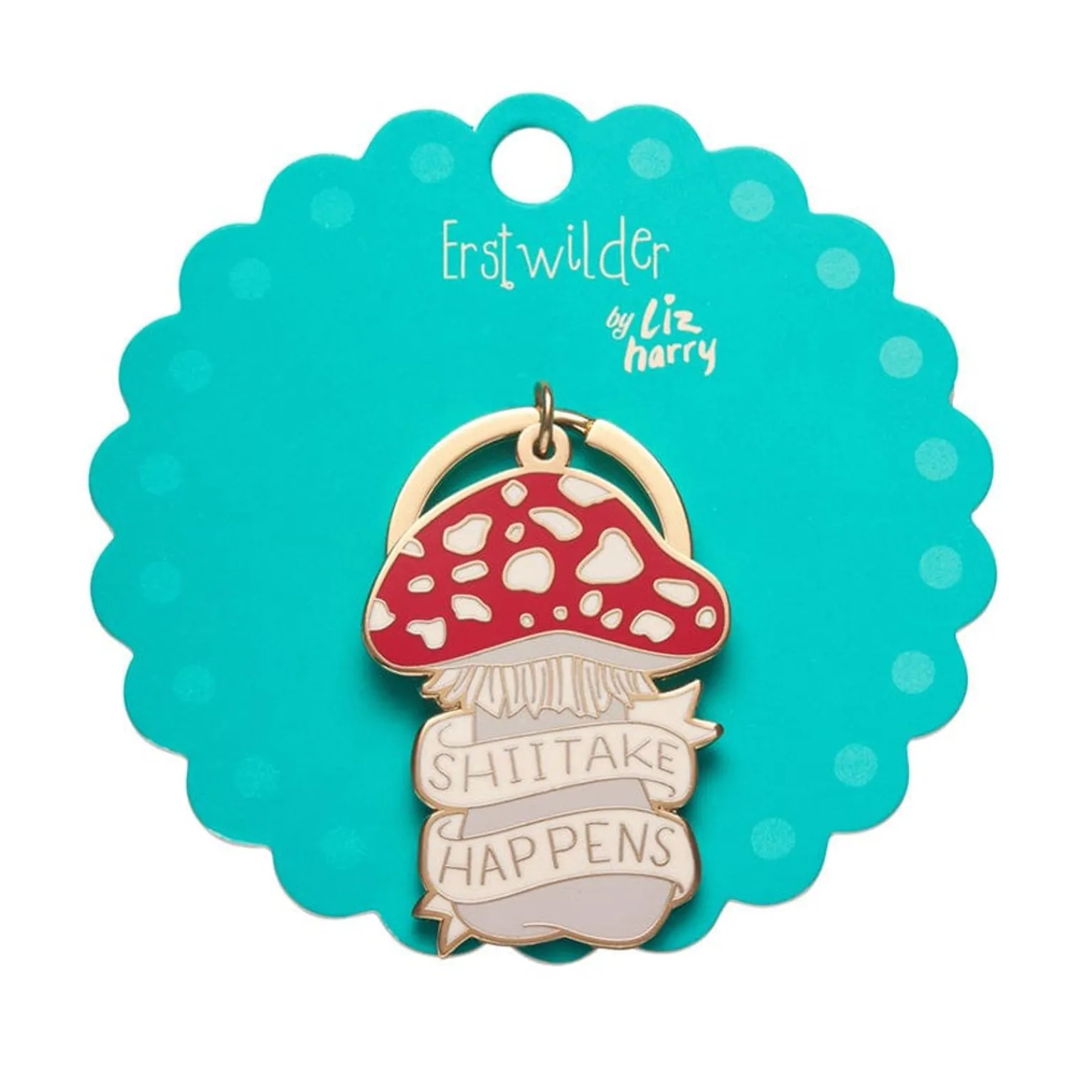 Shiitake Happens Enamel Key Charm^Erstwilder