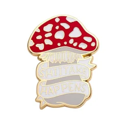 Shiitake Happens Enamel Pin^Erstwilder Clearance