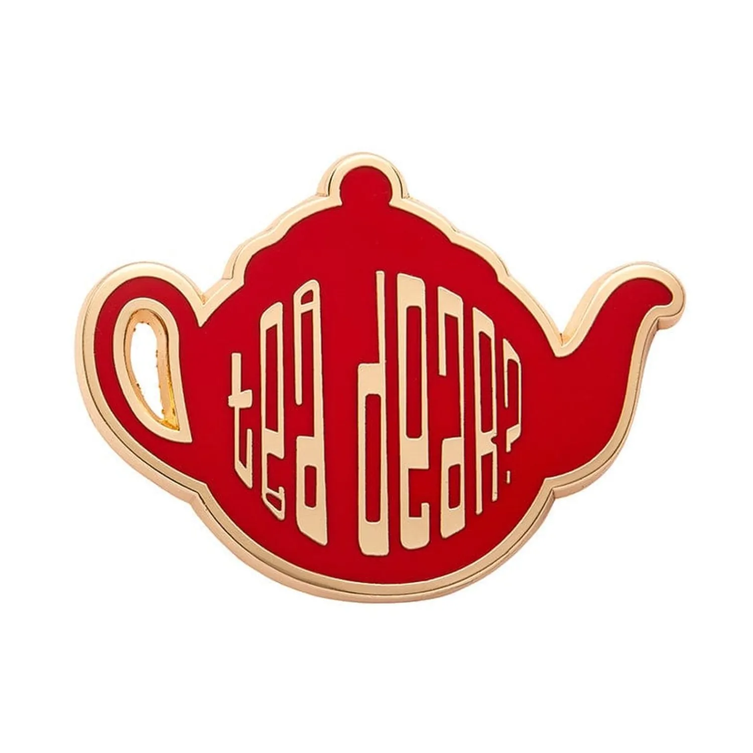 Tea Dear Enamel Pin^Erstwilder Online