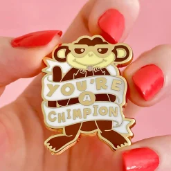 You'Re A Chimpion Enamel Pin^Erstwilder Best